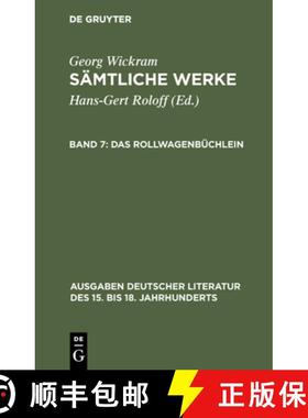 【3-4周达】Sämtliche Werke, Band 7, Das Rollwagenbüchlein [9783110041262]