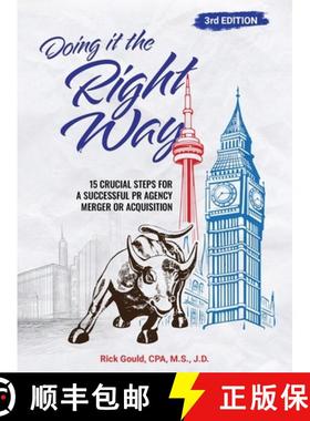 预订 Doing It the Right Way - 3rd Edition: 15 Crucial Steps For A Successful PR Agency Merger Or Acqu... [9798330391455]