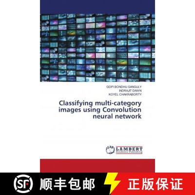 预订 Classifying multi-category images using Convolution neural network [9786202787888]