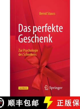 【3-4周达】Das perfekte Geschenk : Zur Psychologie des Schenkens (1. Aufl. 2021) (1. Aufl. 2021) [9783662636190]