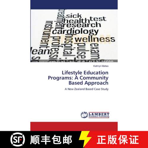 预订 Lifestyle Education Programs: A Community Based Approach [9783659545573]