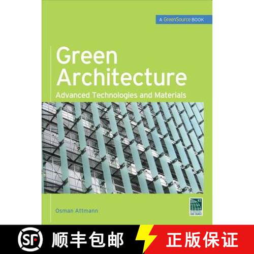 【3-4周达】精装 Green Architecture (GreenSource Books): Advanced Technolgies and Materials - Green Ar... [9780071625012]