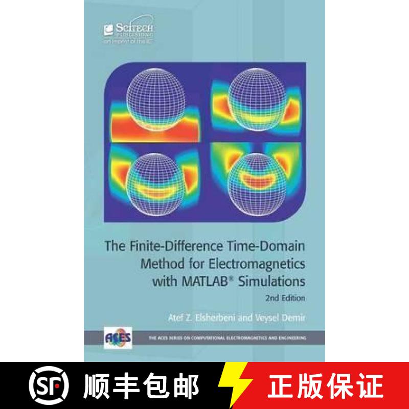【3-4周达】The Finite-Difference Time-Domain Method for Electromagnetics with Matlab(r) Simulations [9781613531754]