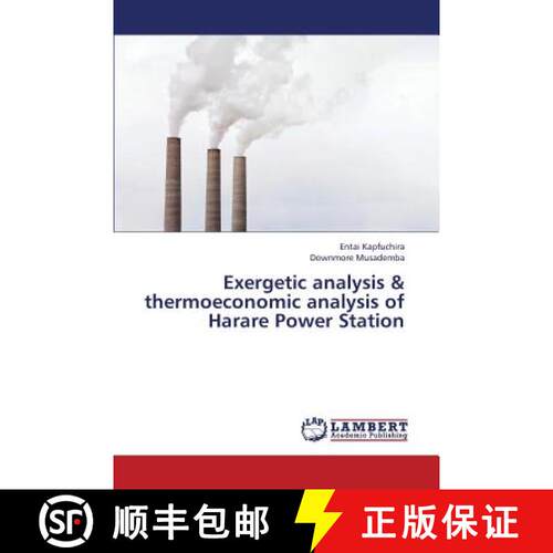 预订 Exergetic Analysis & Thermoeconomic Analysis of Harare Power Station [9783659352430]