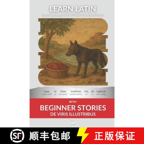 【3-4周达】Learn Latin with Beginner Stories - De Viris Illustribus: Interlinear Latin to English [9781988830698]