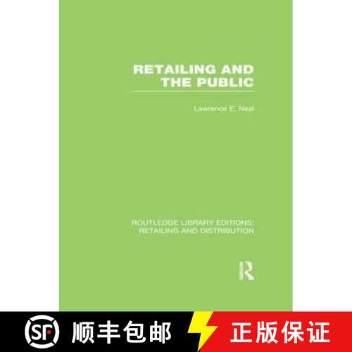 【3-4周达】精装 Retailing and the Public (RLE Retailing and Distribution) [9780415624145]