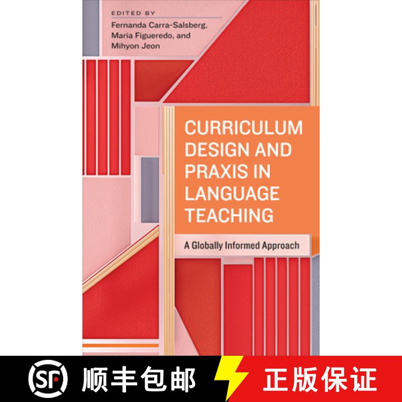 【3-4周达】Curriculum Design and Praxis in Language Teaching : A Globally Informed Approach [9781487528911]