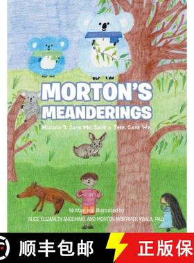 【3-4周达】Morton's Meanderings: Mission 1: Save Me. Save a Tree. Save We. [9781639037629]
