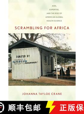 【3-4周达】Scrambling for Africa – AIDS, Expertise, and the Rise of American Global Health Science [9780801479175]