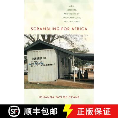 【3-4周达】Scrambling for Africa – AIDS, Expertise, and the Rise of American Global Health Science [9780801479175]
