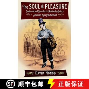 Pleasure American Sentiment The Mass Century and Entertai... Soul Nineteenth 4周达 9781501702389 Sensation