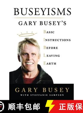 【3-4周达】Buseyisms: Gary Busey's Basic Instructions Before Leaving Earth [9781250863386]