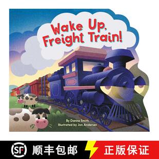 【3-4周达】Wake Up, Freight Train! [9781534492516]