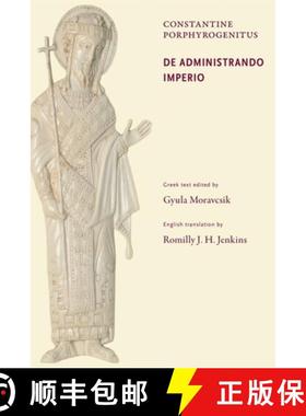 【3-4周达】Constantine Porphyrogenitus: de Administrando Imperio [9780884023432]