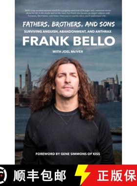 【3-4周达】Fathers, Brothers, and Sons: Surviving Anguish, Abandonment, and Anthrax [9781644282311]