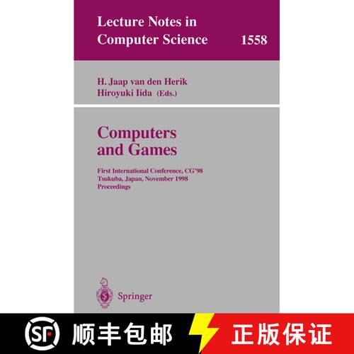 【3-4周达】Computers and Games: First International Conference, CG’98 Tsukuba, Japan, November 11–1... [9783540657668]