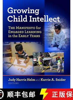 【3-4周达】Growing Child Intellect: The Manifesto for Engaged Learning in the Early Years [9780807761601]