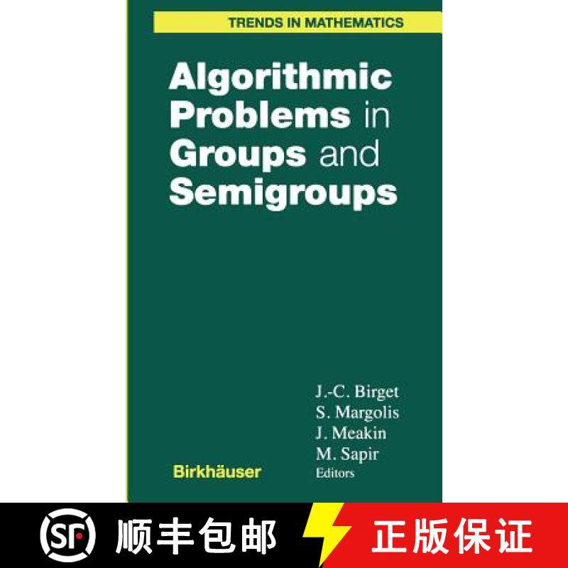 【3-4周达】Algorithmic Problems in Groups and Semigroups [9780817641306]