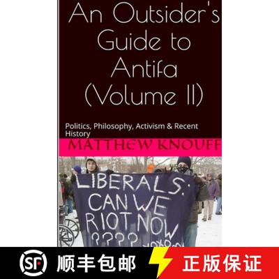 【3-4周达】An Outsider's Guide to Antifa - Volume II [9781387388523]