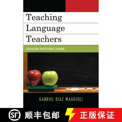 【3-4周达】精装 Teaching Language Teachers : Scaffolding Professional Learning [9781610486217]