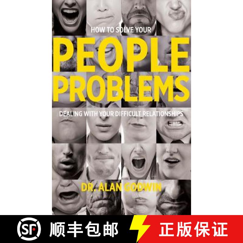 【3-4周达】How to Solve Your People Problems: Dealing with Your Difficult Relationships [9780615431321]