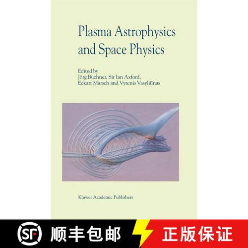 【3-4周达】精装 Plasma Astrophysics And Space Physics : Proceedings of the VIIth International Confer... [9780792360025]