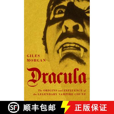 【3-4周达】Dracula: The Origins and Influence of the Legendary Vampire Count [9780857304438]