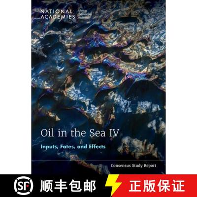 【4周达】Oil in the Sea IV: Inputs, Fates, and Effects [9780309274296]