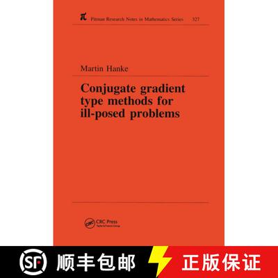 【3-4周达】精装 Conjugate Gradient Type Methods for Ill-Posed Problems [9780582273702]