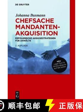 预订 Chefsache Mandantenakquisition: Erfolgreiche Akquisestrategien Fur Anwalte [9783110482676]