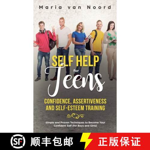 【3-4周达】精装 Self Help for Teens: Confidence, Assertiveness and Self-Esteem Training (3 in 1) Simp... [9781951999896]