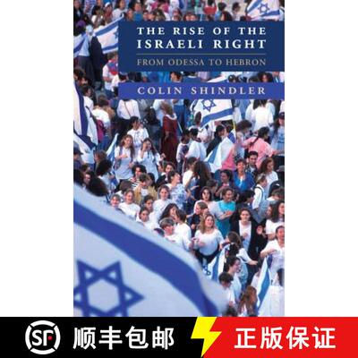 【3-4周达】精装 The Rise of the Israeli Right: From Odessa to Hebron [9780521193788]