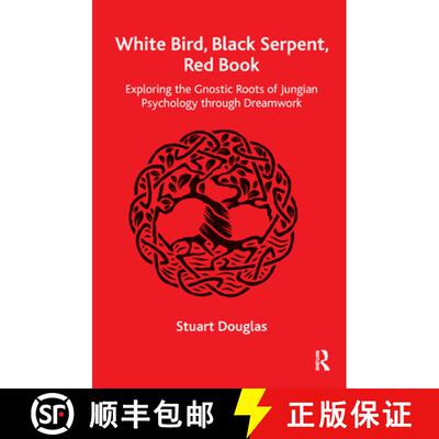 【3-4周达】精装 White Bird, Black Serpent, Red Book: Exploring the Gnostic Roots of Jungian Psycholog... [9780367329754]