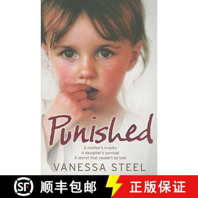 【3-4周达】Punished: A mother's cruelty. A daughter's survival. A secret that couldn't be told. [9780007256815]
