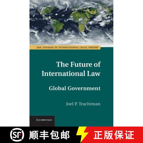 【3-4周达】精装 Future of International Law: Global Government - The Future of International Law: Glo... [9781107035898]