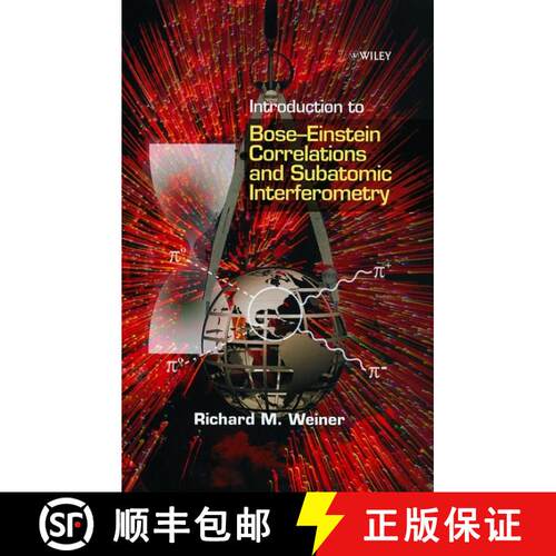 【3-4周达】精装 Introduction To Bose-Einstein Correlations & Subatomic Interferometry [Wiley物理和天文] [9780471969228]