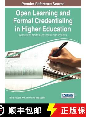 【3-4周达】Open Learning and Formal Credentialing in Higher Education: Curriculum Models and Institut... [9781466688568]