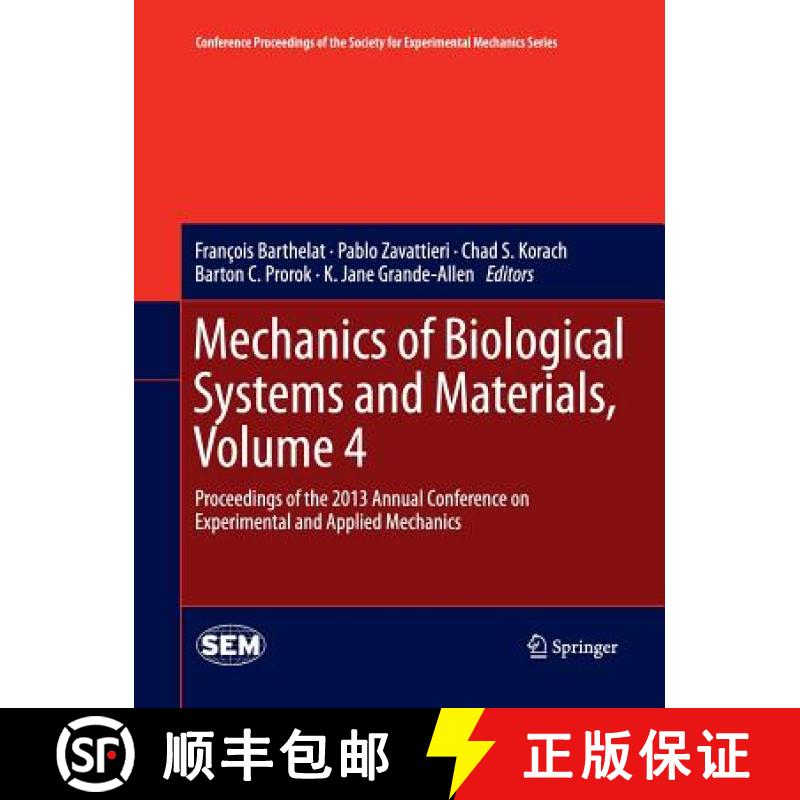 【3-4周达】Mechanics of Biological Systems and Materials, Volume 4 : Proceedings of the 2013 Annual C... [9783319033822]