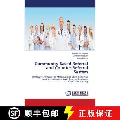 预订 Community Based Referral and Counter Referral System [9786203201499]