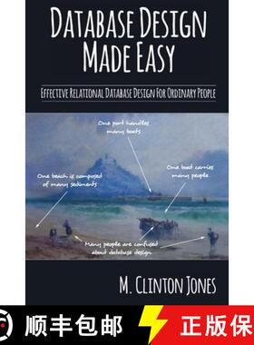 【3-4周达】Database Design Made Easy: Effective Relational Database Design For Ordinary People [9781909953550]