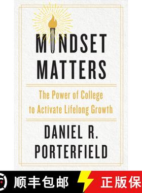 【3-4周达】Mindset Matters: The Power of College to Activate Lifelong Growth [9781421449289]