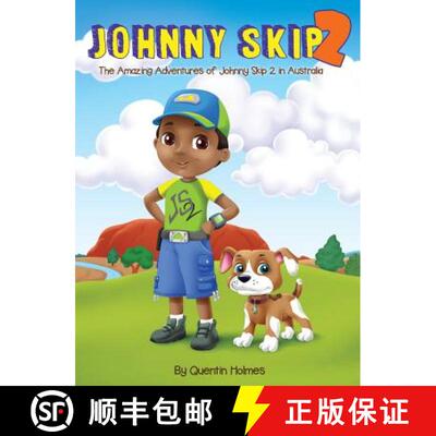 【3-4周达】Johnny Skip 2 - Picture Book: The Amazing Adventures of Johnny Skip 2 in Australia (multic... [9780996210270]