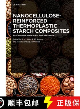 【3-4周达】Nanocellulose-Reinforced Thermoplastic Starch Composites: Sustainable Materials for Packaging [9783110773569]