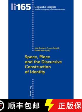 【3-4周达】Space, Place and the Discursive Construction of Identity [9783034312493]