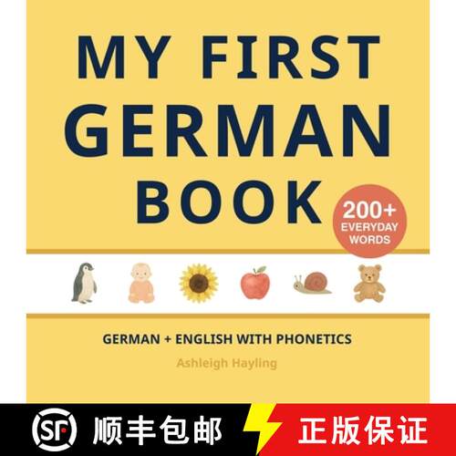 【3-4周达】My First German Book: Bilingual German-English first words book with phonetics [9781918471021]