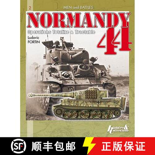 【3-4周达】Operations Totalize and Tractable: Normandy, August 1944 [9782352500537]