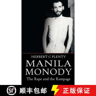 【3-4周达】Manila Monody: The Rape and the Rampage [9781844016167]