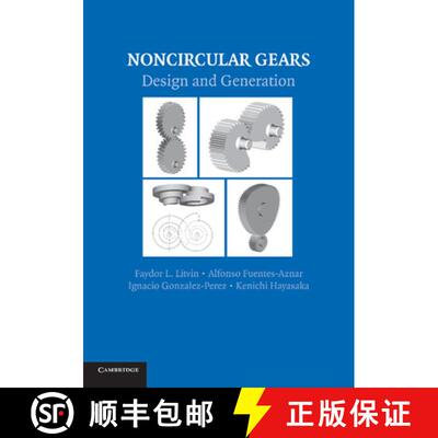 【3-4周达】Noncircular Gears: Design and Generation [9781107683525]
