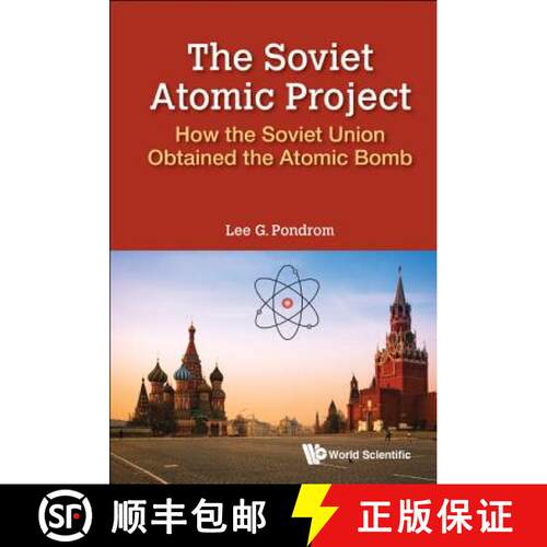 【3-4周达】精装 Soviet Atomic Project, The: How The Soviet Union Obtained The Atomic Bomb [9789813235557]