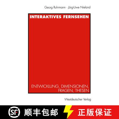 【3-4周达】Interaktives Fernsehen : Entwicklung, Dimensionen, Fragen, Thesen [9783531127941]